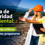 Visita de autoridad ambiental: errores críticos y cómo prepararse